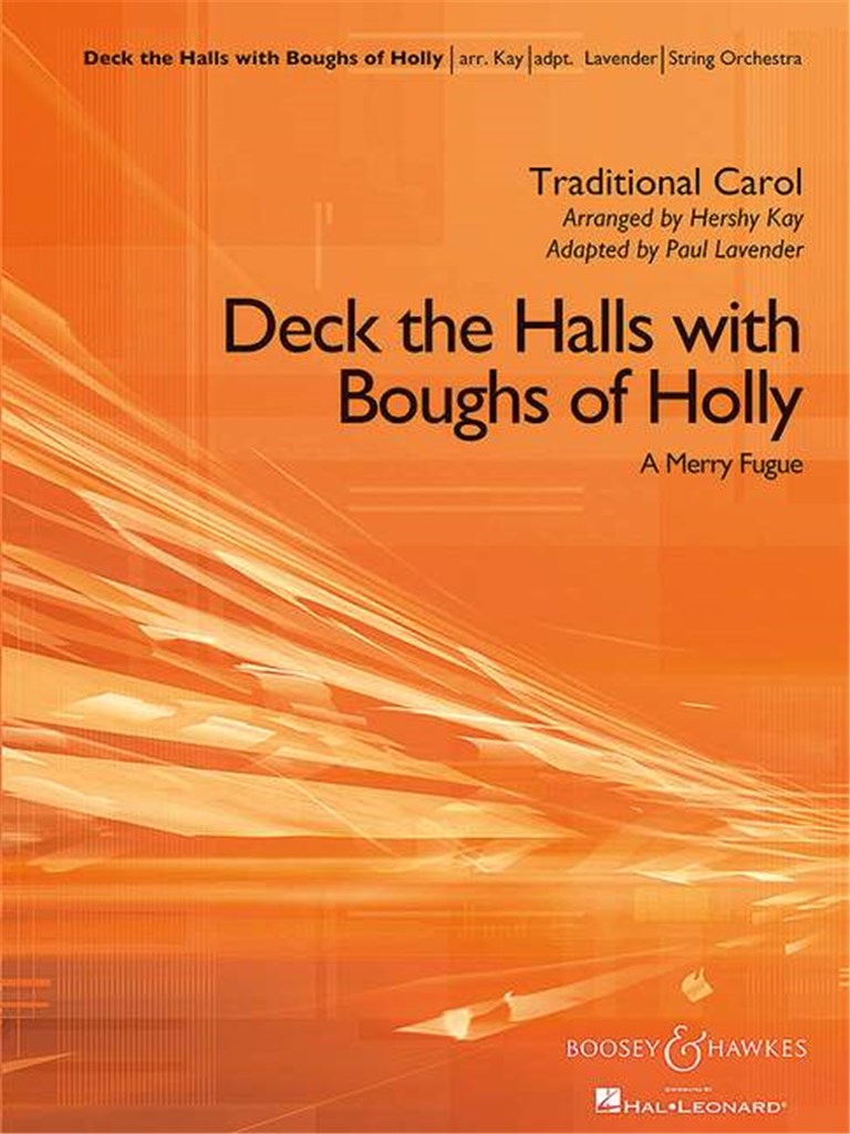 Deck The Halls With Boughs Of Holly